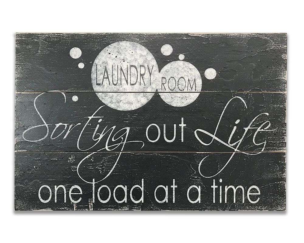 Sorting Out Life One Load At A Time Laundry Room Sign