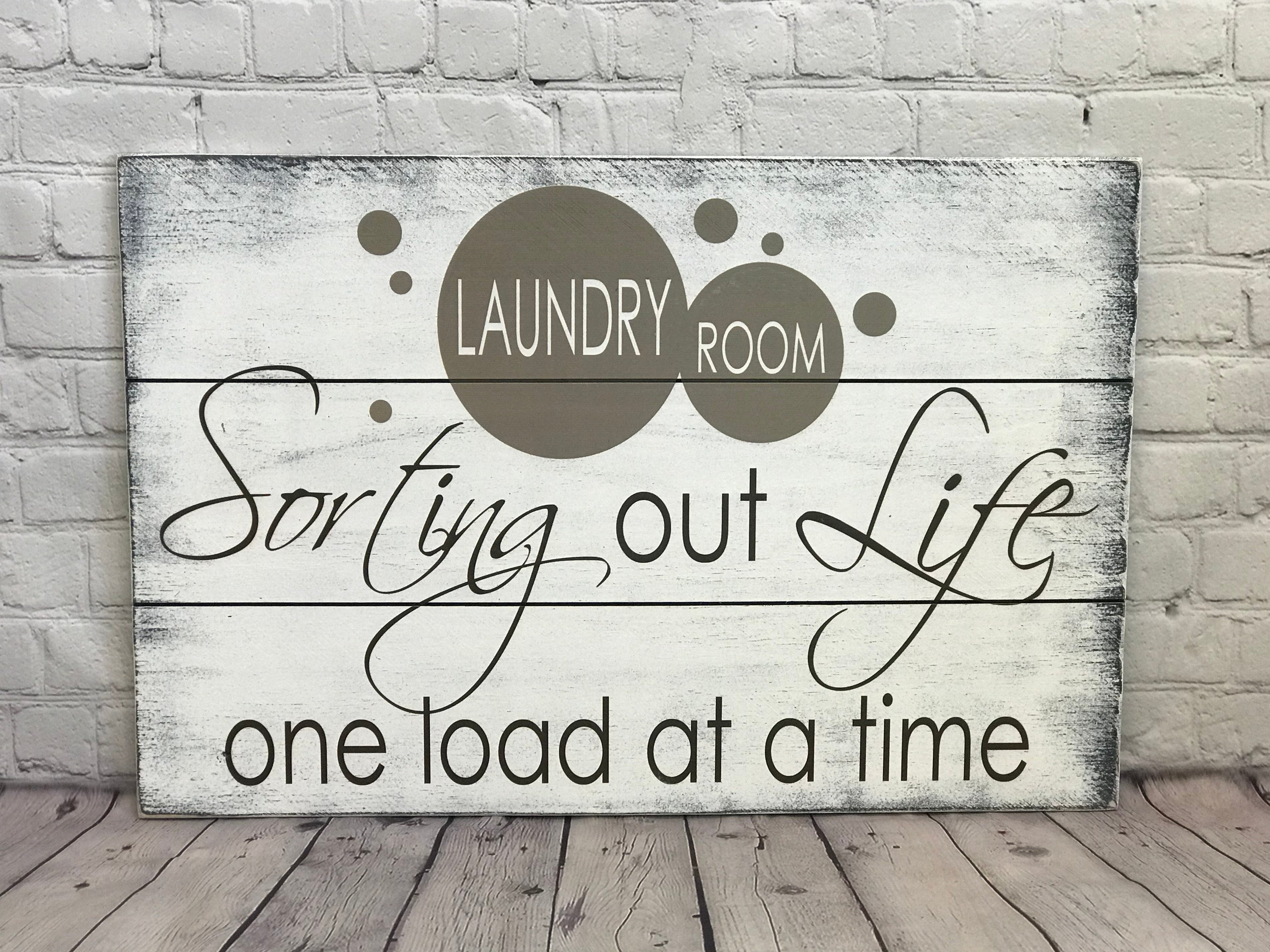 Sorting Out Life One Load At A Time Laundry Room Sign